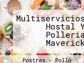 multiservicios hostal y polleria maverick